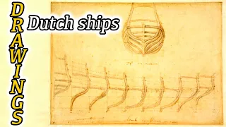 Drawings of Dutch ships of the 17th century