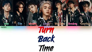 WayV (威神V)- Turn Back Time (超时空 回) Color Coded Lyrics Chin|Pin|Eng