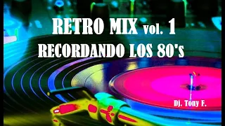 RECORDANDO LOS 80 - RETRO MIX VOL.1