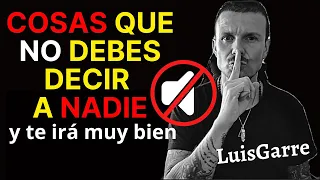 3 Cosas Que Siempre Debes Mantener En SECRETO (Nunca Reveles Estas Cosas Sobre Tu Vida) LuisGarre