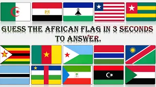 Test Your Skills:  Can You Identify All African Flags in 3 Seconds?