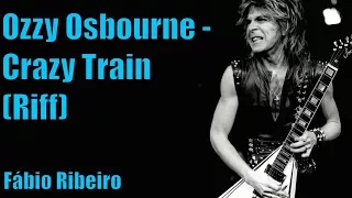 Ozzy Osbourne - Crazy Train (Riff)