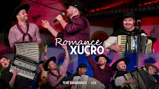 Tchê Barbaridade - ROMANCE XUCRO - Feat. JJSV (DVD O Tchê chegou na Vacaria)