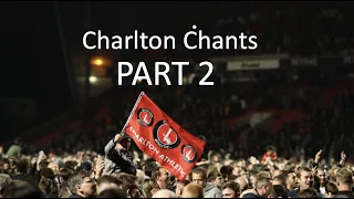 Charlton Chants | Part 2