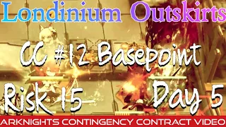 Arknights: CC #12 Day 5 Max Risk Londinium Outskirts; Tanky Reborn Creatures