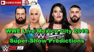 WWE Live Мехико 2018 Русев (с Ланой) против Андраде 'Сьен' Алмас (с Зелиной Вегой) Прогнозы WWE 2K19