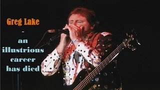 Greg Lake - an  illustrious career has died