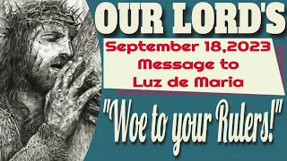 Our Lord's Message to Luz de Maria for September 18, 2023