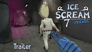 ICE SCREAM 7 TRAILER | WHERE IS LIS? New locations.