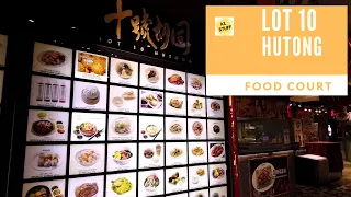 Food Court | Lot 10 Hutong