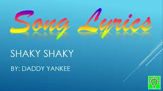 Shaky Shaky || Daddy Yankee (Lyrics)