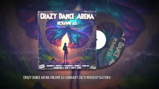 Crazy Dance Arena Volume 61 (January 2023) mixed by Dj Fen!x