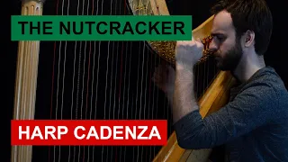 The Nutcracker - Harp Cadenza from the Waltz of the Flowers