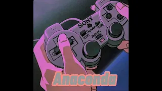 Nicki Minaj 🎼  "Anaconda"💸 (slowed down)