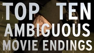 Top 10 Movies with Ambiguous Endings (Quickie)