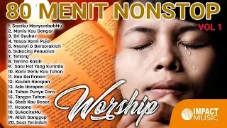 80 Menit Non Stop - Pujian Penyembahan Rohani - Lagu Rohani