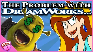 The Problem With DreamWorks