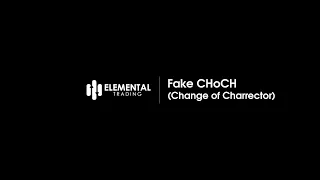 What is Fake CHoCH? How to identify ? Smart Money Concept