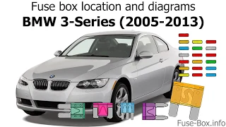 Fuse box location and diagrams: BMW 3-Series (E90/E91/E92/E93; 2005-2013)