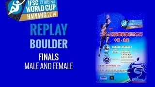 IFSC Climbing World Cup Haiyang 2014 - Boulder - Finals - Men/Women