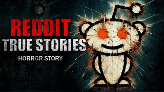 3 Reddit Scary True Stories