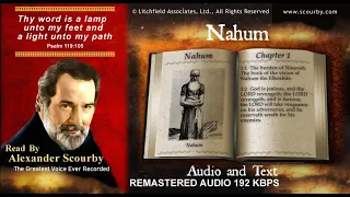 34 | Book of Nahum | Read by Alexander Scourby | AUDIO & TEXT | FREE on YouTube | GOD IS LOVE!