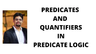 35. predicates and quantifiers in predicate logic