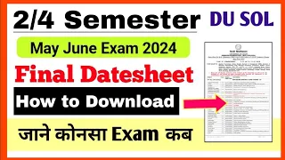 DU SOL 2/4 Semester Final Datesheet Explain May June Exam 2024| Sol 2/4 Semester Exam Datesheet 2024