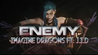 Enemy - Imagine Dragons Ft. J.I.D (Arcane edit) | Fan-made