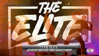 #AEW: The Elite 2nd Theme - Carry On My Wayward Son (HQ + Arena Effects)