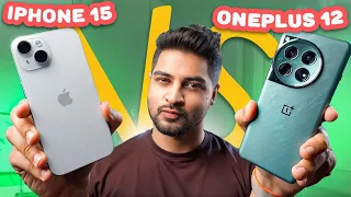 OnePlus 12 Vs iPhone 15 | KONSA LENA WORTH HAI? Full comparison in Hindi | Mohit Balani
