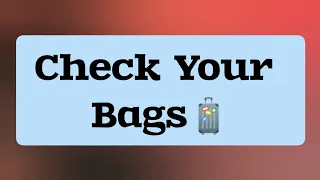 👜This is a bag check season🧳