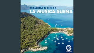 La Musica Suena (Radio Mix)