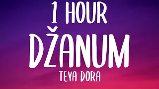 Teya Dora - Džanum (1 HOUR/Lyrics) | "moje more, my nightmares" [TikTok Song]