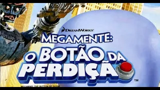 Megamente: o Botão da perdição Parte 4/4 Final