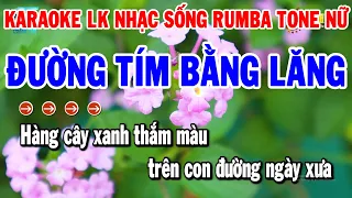 Karaoke Liên Khúc Nhạc Sống Dễ Hát Tone Nữ | Đường Tím Bằng Lăng - Duyên Phận | Thanh Hải