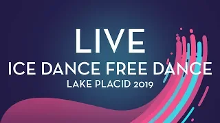 LIVE 🔴 | Ice Dance Free Dance | Lake Placid  2019