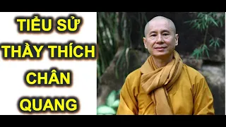 💛Tiểu sử thầy Thích Chân Quang (Trụ trì  Thiền Tôn Phật Quang Tỉnh BRVT)