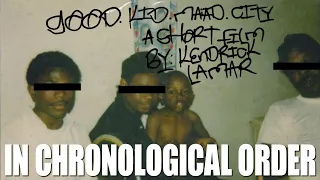 Kendrick Lamar - Good Kid, M.A.A.D City (Chronological Order)
