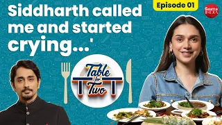 Aditi Rao Hydari on Cannes, cheat meal, engagement, love & fights with Siddharth | Table for Two