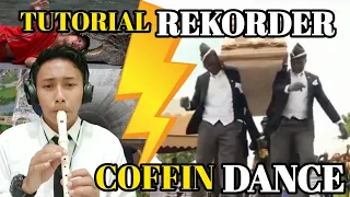 COFFIN DANCE - Meme Song on Recorder Cover- Tutorial (LENGKAP dan MUDAH)