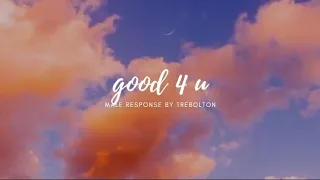 Male Response to Olivia Rodrigo's "good 4 u" (Lyric Video)