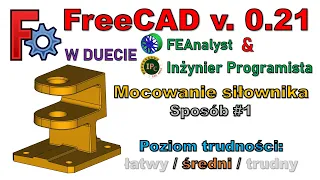 [333] FreeCAD 0.21 w duecie - Mocowanie siłownika - sposób #1 | Tutorial | Poradnik PL