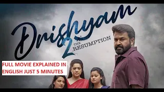 Drishyam 2 Full Movie in English | Drishyam 2 English Explanation in just 5 minutes