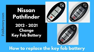 Nissan Pathfinder Key Fob Battery Replacement (2012 - 2022)