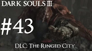 Dark Souls 3 #43 • The Ringed City • Рыцарь-раб Гаэль