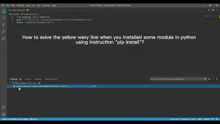 Solving: python module could not be resolved from source #python #selenium #yellowline #VSCODE #网络爬虫