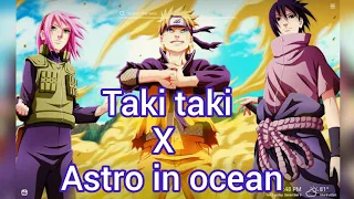 Naruto_[AMV]_TAKI TAKI X ASTRO IN OCEAN.