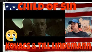 Kovacs & Till Lindemann - Child Of Sin (Official Video) - REACTION - OH MY