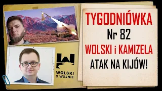 Wolski z Kamizelą: Tygodniówka Nr 82 - RAKIETOWY ATAK  NA KIJÓW!